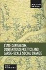 Vincent Kelly Pollard, Pollard Vincent Kelly - State Capitalism, Contentious Politics and Large-Scale Social Change