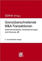 Stephan R. Göthel, Stepha R Göthel, Stephan R Göthel - Grenzüberschreitende M&A-Transaktionen