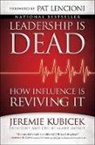 Jeremie Kubicek, Jeremie Kubicek, Tbd - Leadership is Dead