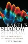Dr Pete Moore, Dr Pete Moore, Pete Moore - Babel's Shadow