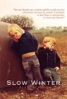 Alex Hickman, Alex Hickman - Slow Winter
