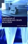 Sarika Garg - Applications of Polymerase Chain Reaction