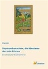 Da??in, Da¿¿in, Dandin, Dandin - Daçakumâracaritam, die Abenteuer der zehn Prinzen