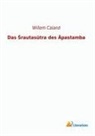 Wille Caland, Willem Caland - Das Srautasutra des Apastamba