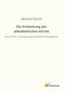 Albrecht Ritschl - Die Entstehung der altkatholischen Kirche