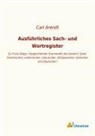 Carl Arendt - Ausführliches Sach- und Wortregister