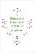 Ito Masami, Ito Masami, Masami Ito,  Ito Masami, Do Long Van,  Van Do Long - Mathematical Foundation Of Informatics, The - Proceedings Of The Conference