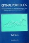 Korn Ralf, Korn Ralf - Optimal Portfolios: Stochastic Models for Optimal Investment and Risk Management in Continuous Time