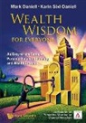Mark Haynes Daniell, Daniell Mark Haynes, Daniell Mark Haynes, Karin Sixl-Daniell - Wealth Wisdom For Everyone: An Easy-to-use Guide To Personal Financial Planning And Wealth Creation