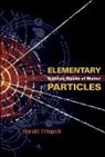 Harald Fritzsch, Fritzsch Harald, Fritzsch Harald - Elementary Particles: Building Blocks Of Matter