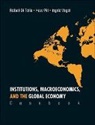 Rafael Di Tella, Di Tella Rafael, Huw R Pill, Huw R Pill, Huw R. Pill, Di Tella Rafael... - Institutions, Macroeconomics, And The Global Economy (Casebook)
