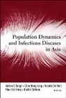Yeoh Brenda S A, Yeoh Brenda S A, Adrian C Sleigh, Brenda S A Yeoh, Heng Leng Chee, Chee Heng Leng... - Population Dynamics And Infectious Diseases In Asia