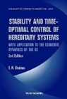 Ethelbert Nwakuche Chukwu, Chukwu Ethelbert Nwakuche, Chukwu Ethelbert Nwakuche - Stability And Time-optimal Control Of Hereditary Systems: With Application To The Economic Dynamics Of The Us (2nd Edition)