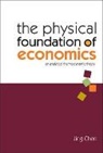 Jing Chen, Chen Jing, Chen Jing - Physical Foundation Of Economics, The: An Analytical Thermodynamic Theory