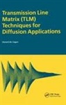 Donard de Cogan, Donard deCogan, Donard deCogan, Donard de Cogan - Transmission Line Matrix (TLM) Techniques for Diffusion Applications