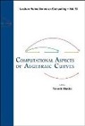 Shaska Tanush, Shaska Tanush, Tanush Shaska, Shaska Tanush - Computational Aspects Of Algebraic Curves
