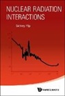 Yip Sidney, Sidney Yip, Sidney Yip, Yip Sidney - Nuclear Radiation Interactions
