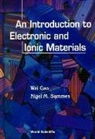Wei Gao, Gao Wei, Nigel M Sammes, Nigel M. Sammes, Gao Wei - An Introduction to Electronic and Ionic Materials