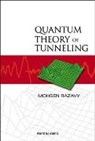 Razavy Mohsen, Mohsen Razavy, Razavy Mohsen - Quantum Theory Of Tunneling