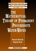 Okamoto Hisashi, Hisashi Okamoto,  Okamoto Hisashi, Mayumi Shoji - Mathematical Theory Of Permanent Progressive Water-waves, The