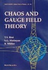 Tamas S Biro, Tamas S. Biro, Sergei Matinyan, Matinyan Sergei, Berndt Muller - Chaos And Gauge Field Theory