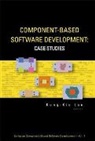 Lau Kung-kiu, Lau Kung-Kiu, Kung-Kiu Lau - Component-Based Software Development: Case Studies