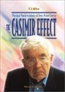 Milton Kimball A, Kimball A Milton, Kimball A. Milton, Milton Kimball A - Casimir Effect, The: Physical Manifestations of Zero-Point Energy