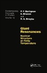 Bortignon, Bortignon, P. F. Bortignon, A. Bracco, R. A. Broglia - Giant Resonances