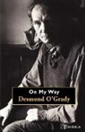 Desmond O'Grady, Desmond O'Grady - On My Way