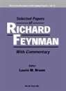 Brown Laurie M, Brown Laurie M, Laurie M Brown, Laurie M. Brown - Selected Papers Of Richard Feynman (With Commentary)