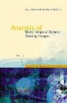 Smits Paul C, Smits Paul C, Lorenzo Bruzzone, Bruzzone Lorenzo, Paul C Smits, Paul C Smits... - Analysis Of Multi-temporal Remote Sensing Images - Proceedings Of The First International Workshop On Multitemp 2001