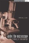 William J Croft, William J. Croft, Croft William J, Croft William J, William J Croft - Under The Microscope: A Brief History Of Microscopy