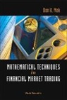 Don K Mak, Mak Don K, Don K Mak, Don K (Formerly With Federal Government Research Laboratories Mak, Don K. Mak, Mak Don K - Mathematical Techniques In Financial Market Trading