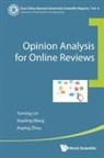 Yuming Lin, Xiaoling Wang, Wang Xiaoling, Wang Xiaoling, Xiaoling Wang &amp; Aoying Zhou Yuming Lin, Aoying Zhou - Opinion Analysis For Online Reviews