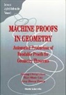 Shang-Ching Chou, Xiaoshan Gao, Gao Xiaoshan, Gao Xiaoshan, Jing-Zhong Zhang - Machine Proofs In Geometry: Automated Production Of Readable Proofs For Geometry Theorems