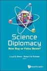 Davis Lloyd, Davis Lloyd, Lloyd S Davis &amp; Robert G Patman, Lloyd Davis, Davis Lloyd, Robert G Patman... - Science Diplomacy: New Day Or False Dawn?