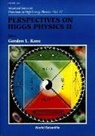 Kane Gordon, KANE GORDON, Gordon Kane - Perspectives On Higgs Physics Ii