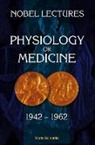 Nobel Lectures In Physiology Or Medicine 1942-1962