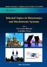 Guran Ardeshir, Guran Ardeshir, Alexander K Belyaev, Alexander K. Belyaev, Ardeshir Guran - Selected Topics In Structronics & Mechatronic Systems