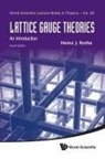 Heinz J Rothe, Rothe Heinz J, Heinz J. Rothe, Rothe Heinz J - LATTICE GAUGE THEORIES (4TH ED)