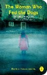 Kristien Hemmerechts, Hemmerechts Kristien, Kristien Hemmerechts - The Woman Who Fed The Dogs