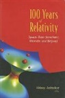 Ashtekar Abhay, Ashtekar Abhay, Abhay Ashtekar - 100 Years of Relativity: Space-Time Structure - Einstein and Beyond