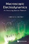 Christopher P Thron, Wilcox Walter Mark, Christopher P Thron, Christopher P. Thron, Walter Mark Wilcox, Walter Wilcox &amp; Chris Thron... - Macroscopic Electrodynamics: An Introductory Graduate Treatment