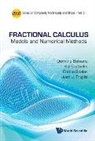 Dumitru Baleanu, Baleanu Dumitru, Kai Diethelm, Baleanu Dumitru, Kai Diethelm Et Al Dumitru Baleanu, Enrico Scalas - FRACTIONAL CALCU