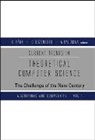 Paun Gheorghe, Paun Gheorghe, Gheorghe Paun, Grzegorz Rozenberg, Arto Salomaa - Current Trends in Theoretical Computer Science: The Challenge of the New Century (in 2 Volumes)