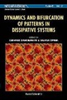 Dangelmayr Gerhard, Dangelmayr Gerhard, Gerhard Dangelmayr, Iuliana Oprea - Dynamics and Bifurcation of Patterns in Dissipative Systems