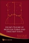 Bruce C Berndt, Bruce C. Berndt, Berndt Bruce C, Berndt Bruce C, Marvin I Knopp, Marvin I. Knopp - Hecke's Theory of Modular Forms and Dirichlet Series (2nd Printing and Revisions)