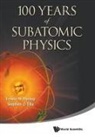 Ellis Stephen D, Ellis Stephen D, Ernest M Henley &amp; Stephen D Ellis, Stephen D Ellis, Stephen D. Ellis, Ernest M Henley... - 100 Years of Subatomic Physics