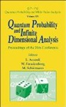 Accardi Luigi, Accardi Luigi, Luigi Accardi, Wolfgang Freudenberg, Michael Schurmann - Quantum Probability and Infinite Dimensional Analysis - Proceedings of the 26th Conference