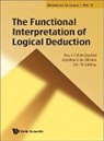 Anjolina G. De Oliveira, Ruy J. G. B. De Queiroz, Dov M. Gabbay, Gabbay Dov M, Gabbay Dov M, Ruy J G B de Queiroz Et Al - FUNCTION INTERPRETAT OF LOGICAL DEDUCT